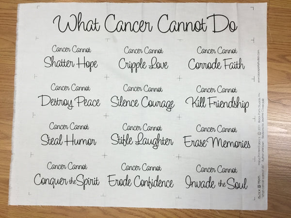 Cancer Fabric, "What Cancer Can Not Do" Cream 845 - Beautiful Quilt 